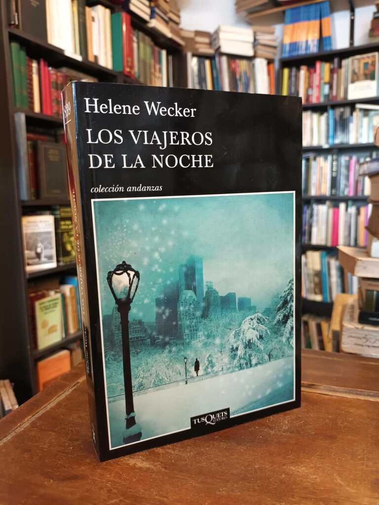 Los viajeros de la noche - Helena Wechker