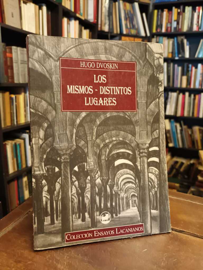 Los mismos - distintos lugares - Hugo Dvoskin