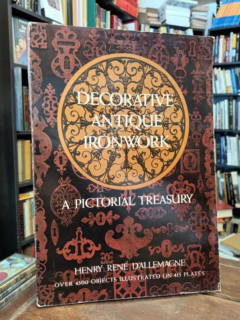 Decorative Antique Ironwork - Henry René D'allemange