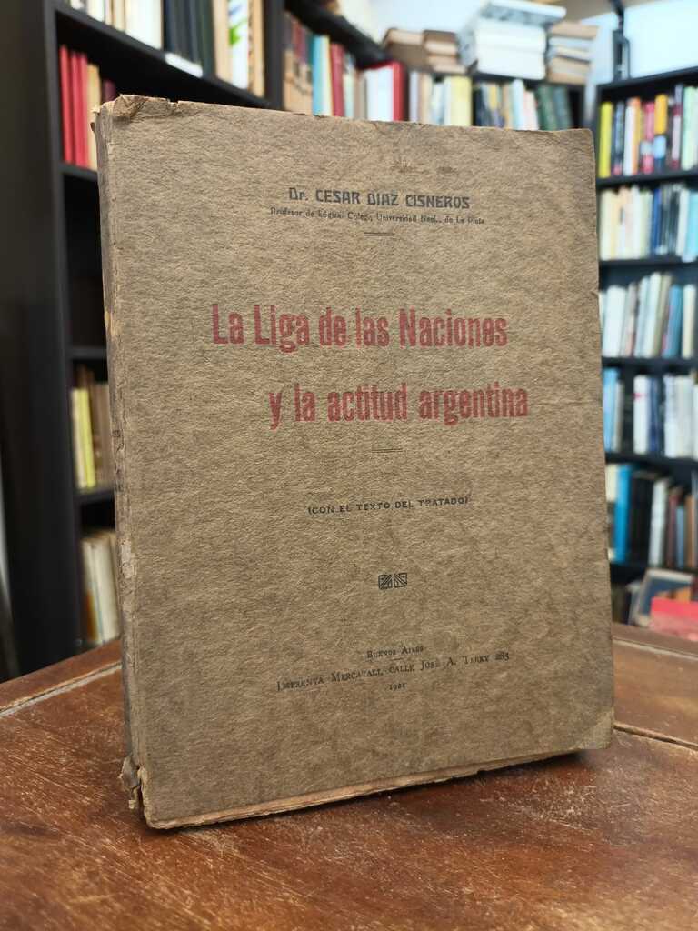 La Liga de las Naciones y la actitud argentina - César Díaz Cisneros
