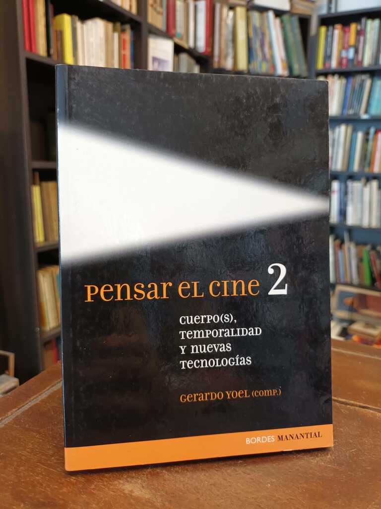 Pensar el cine 2 - Gerardo Yoel