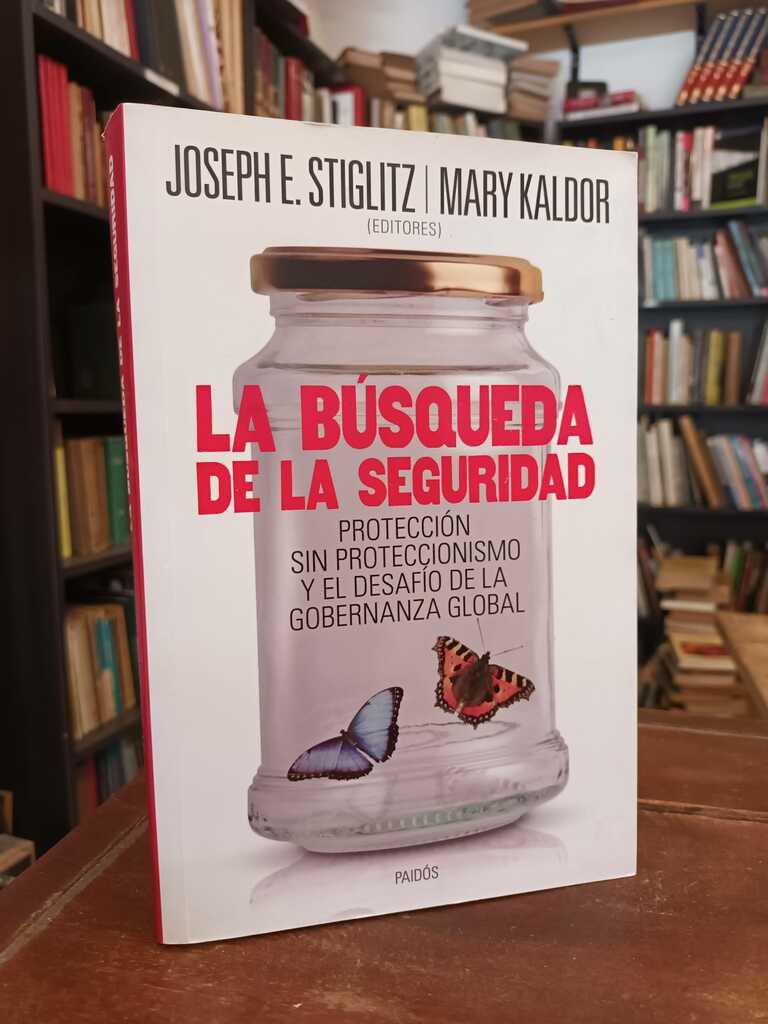 La búsqueda de la seguridad - Joseph E. Stiglitz