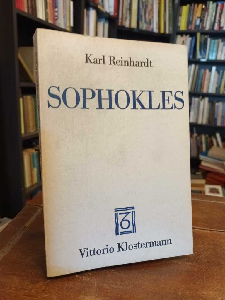 Sophokles - Karl Reinhardt
