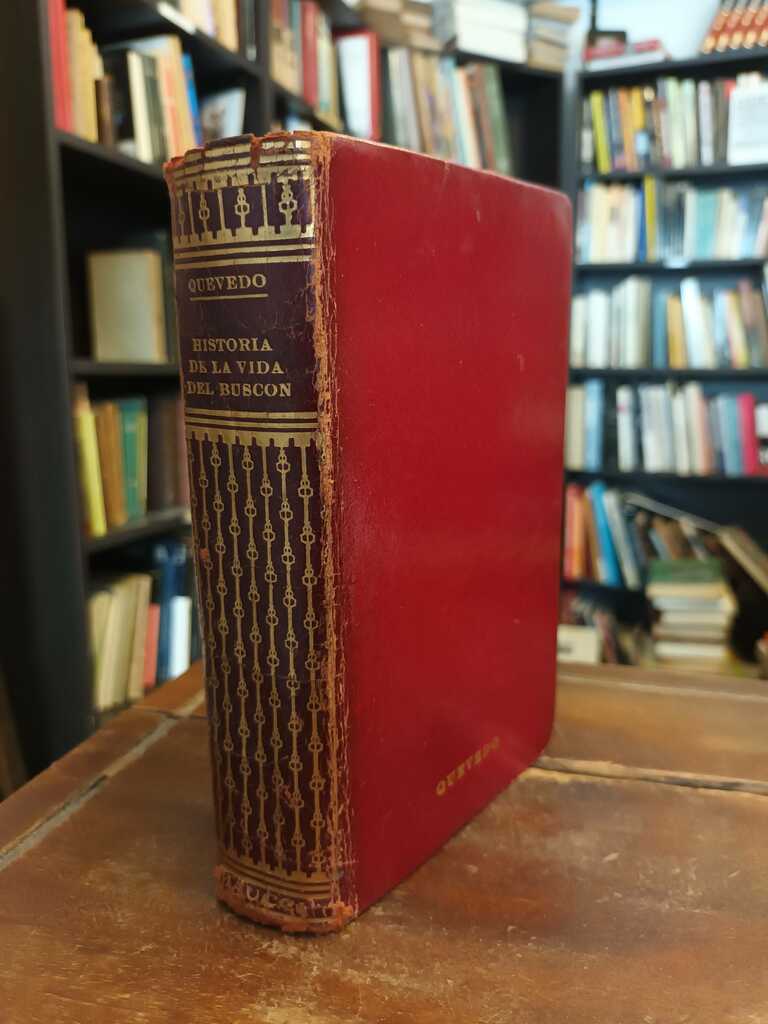 Historia de la vida del buscón · Los sueños - Francisco de Quevedo