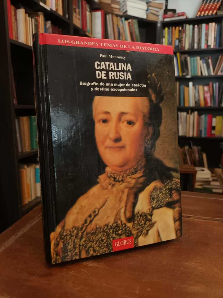 Catalina de Rusia - Paul Mourousy