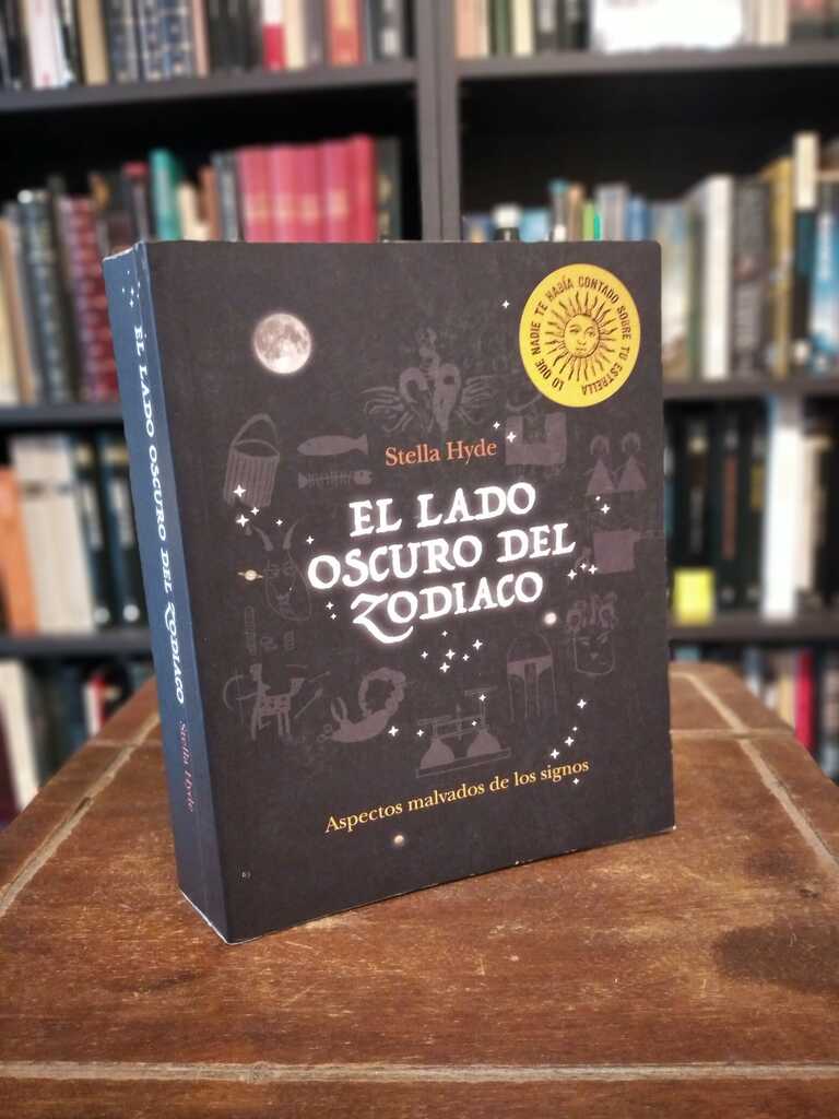El lado oscuro del zodíaco - Stella Hyde