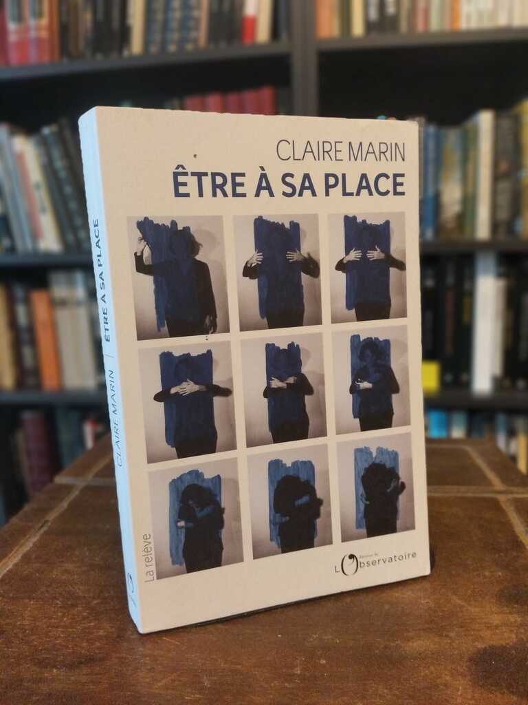 Être à sa place - Claire Marin