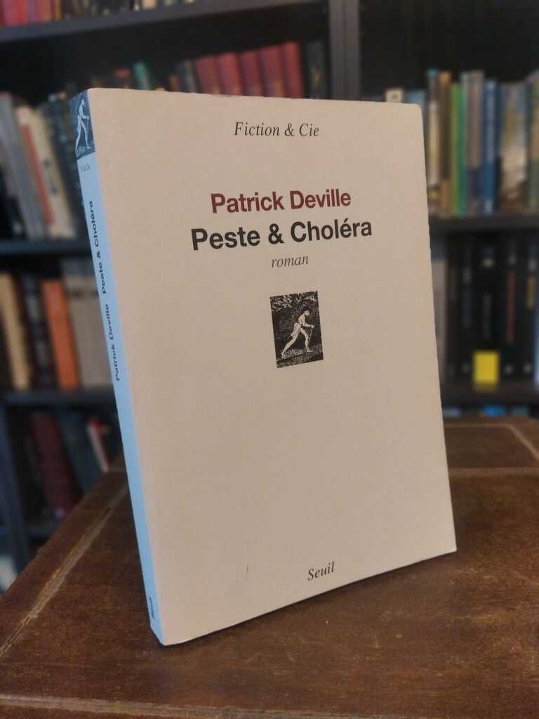 Peste & Choléra - Patrick Deville