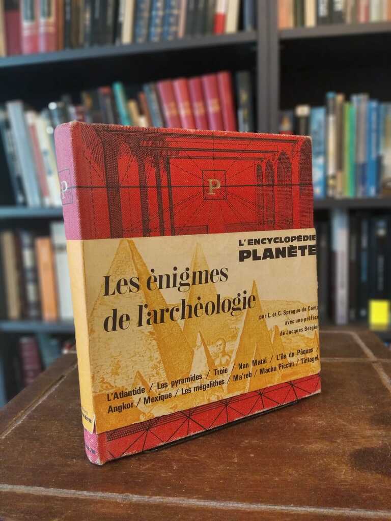 Les énigmes de l'archéologie - 