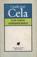 Los vasos comunicantes - Camilo José Cela