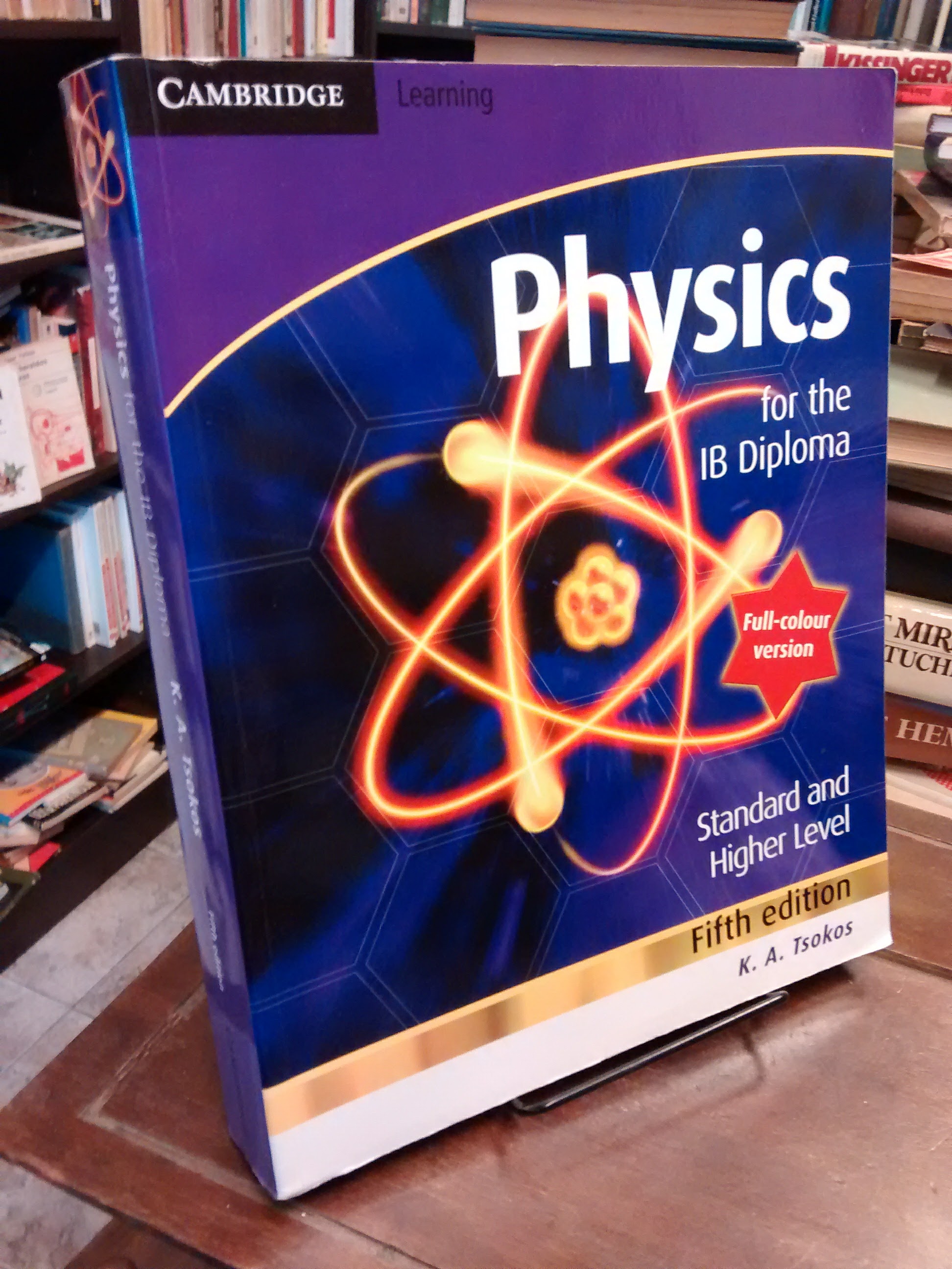 Physics for the IB Diploma (5th ed.) - K. A. Tsokos
