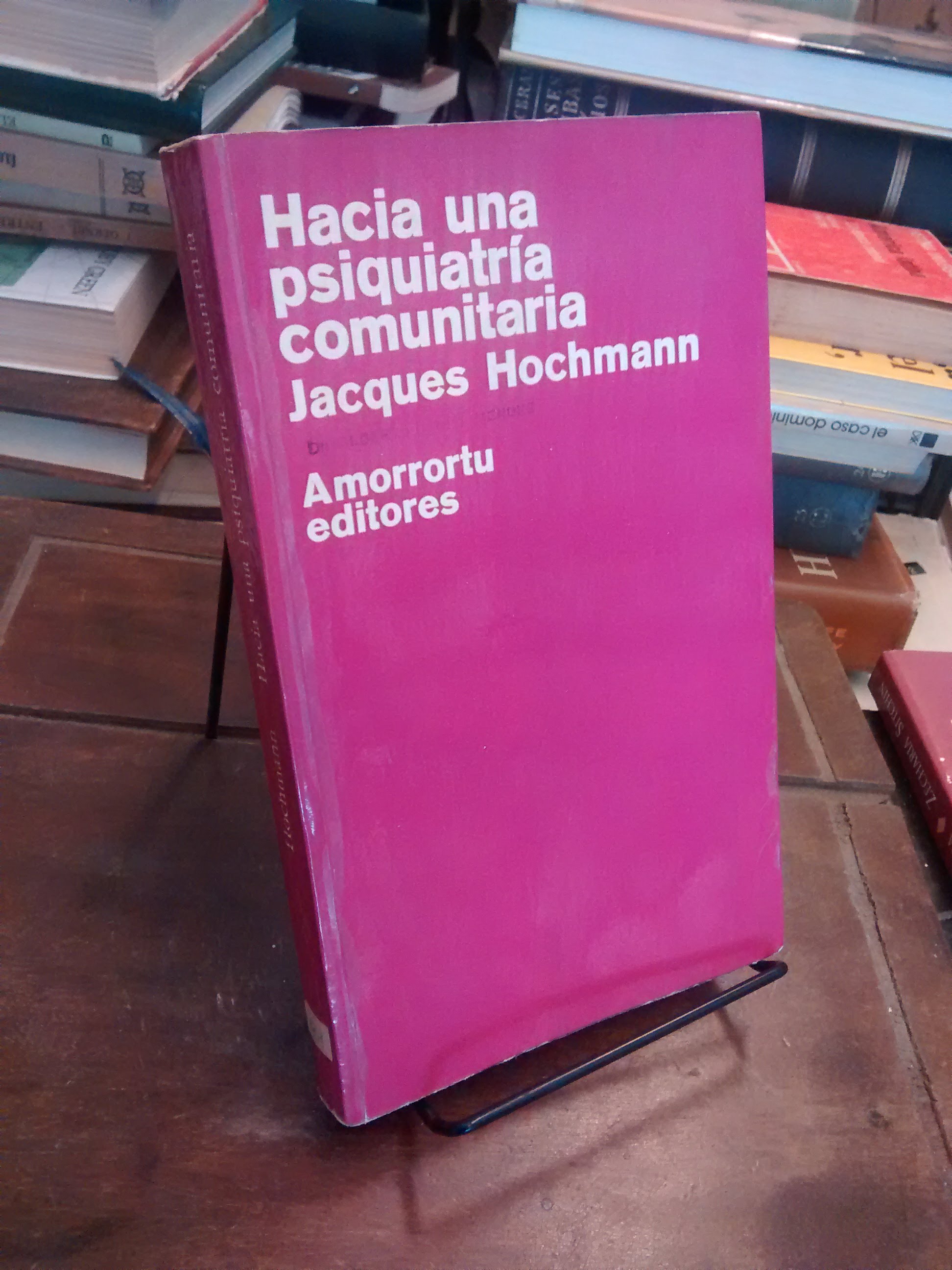 Hacia una psiquiatría comunitaria - Jacques Hochmann