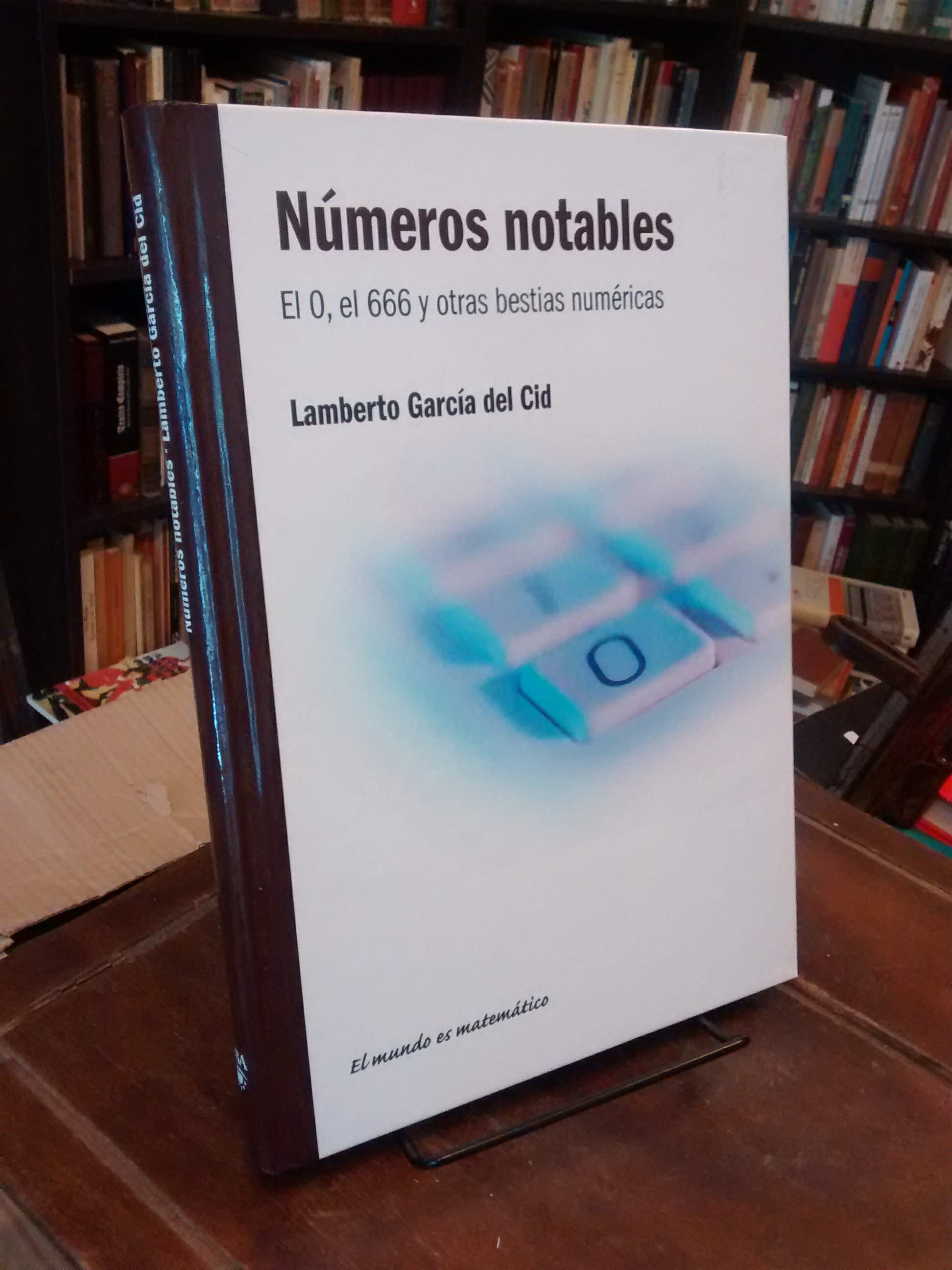 Números notables - Lamberto García del Cid