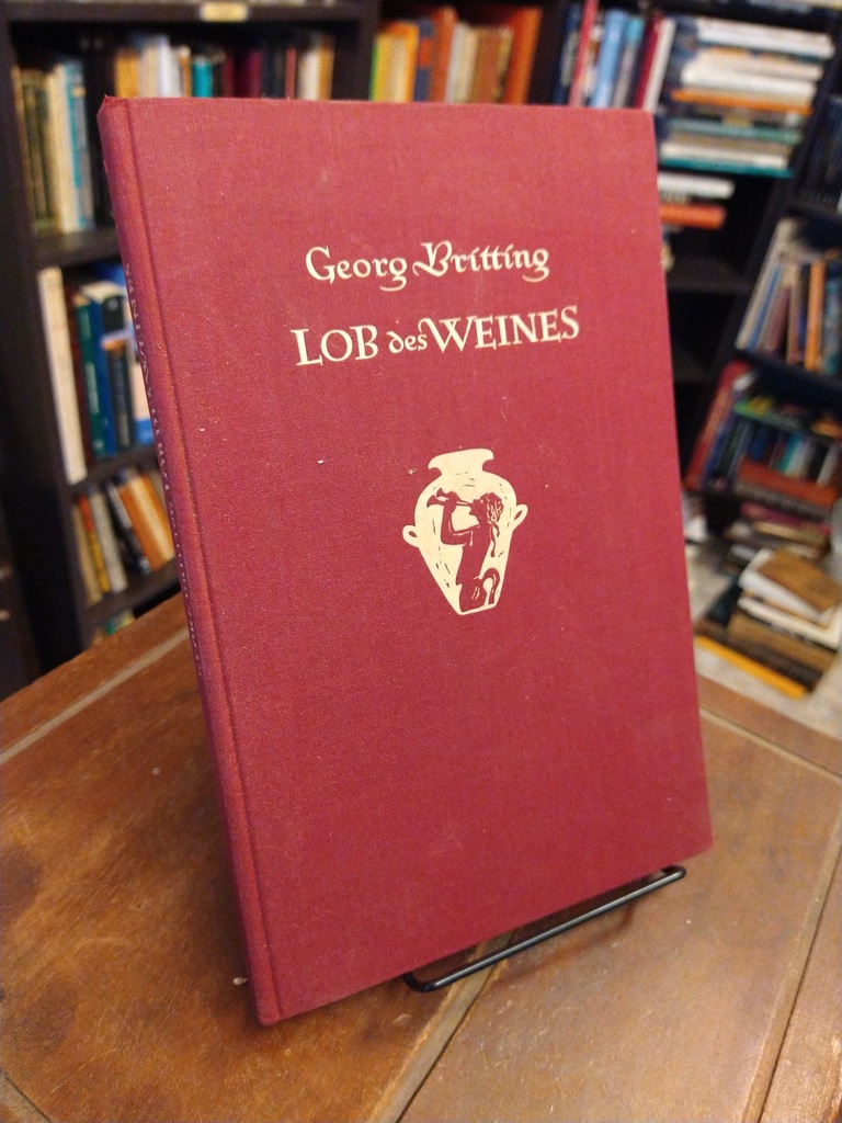 Lob des Weines - Georg Britting