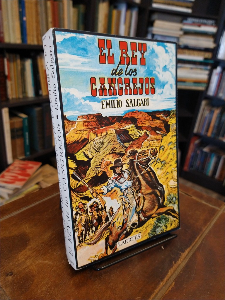 El rey de los cangrejos · La Soberana del Campo de Oro - Emilio Salgari