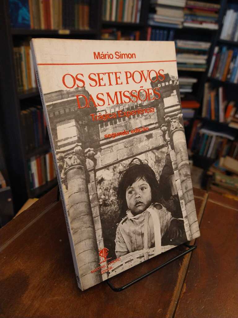 Os sete povos das missões - Mário Simon