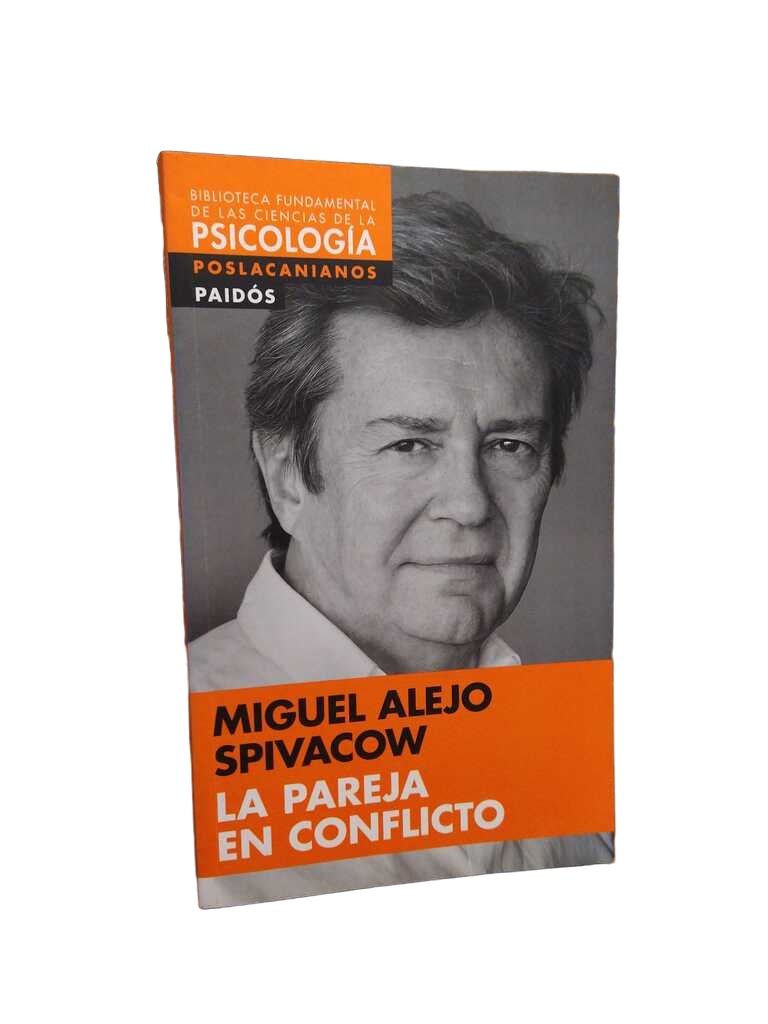 La pareja en conflicto - Miguel Alejo Spivacow