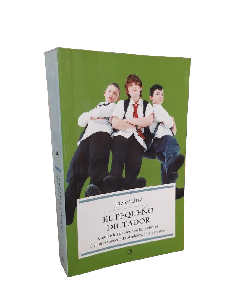 El pequeño dictador - Javier Urra