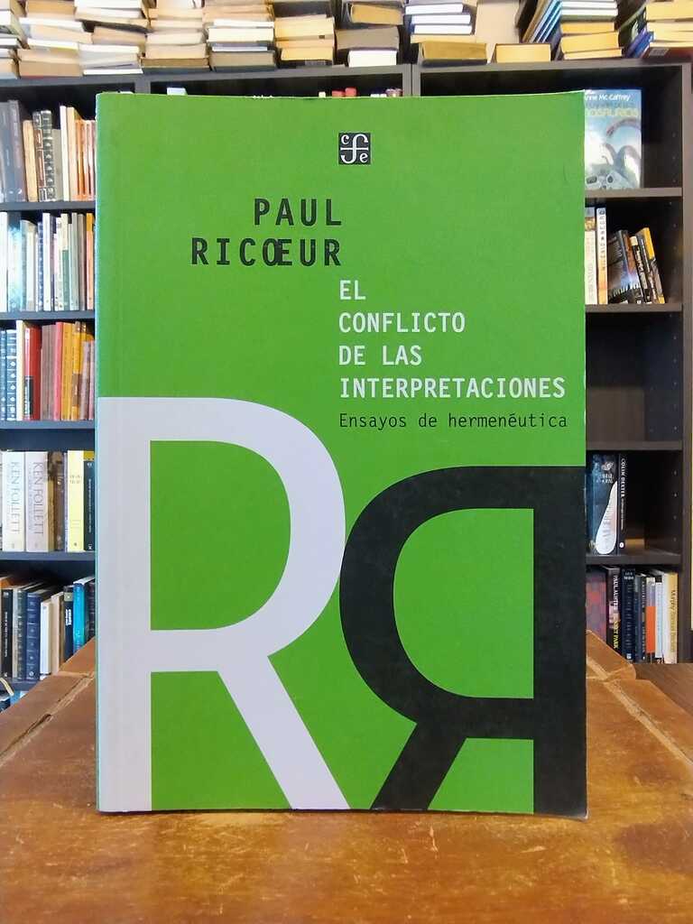 El conflicto de las interpretaciones - Paul Ricoeur
