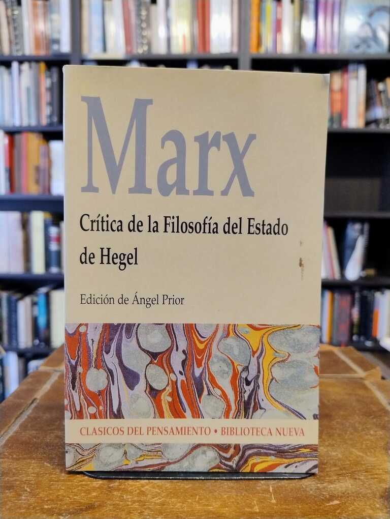 Crítica de la Filosofía del Estado de Hegel - Karl Marx