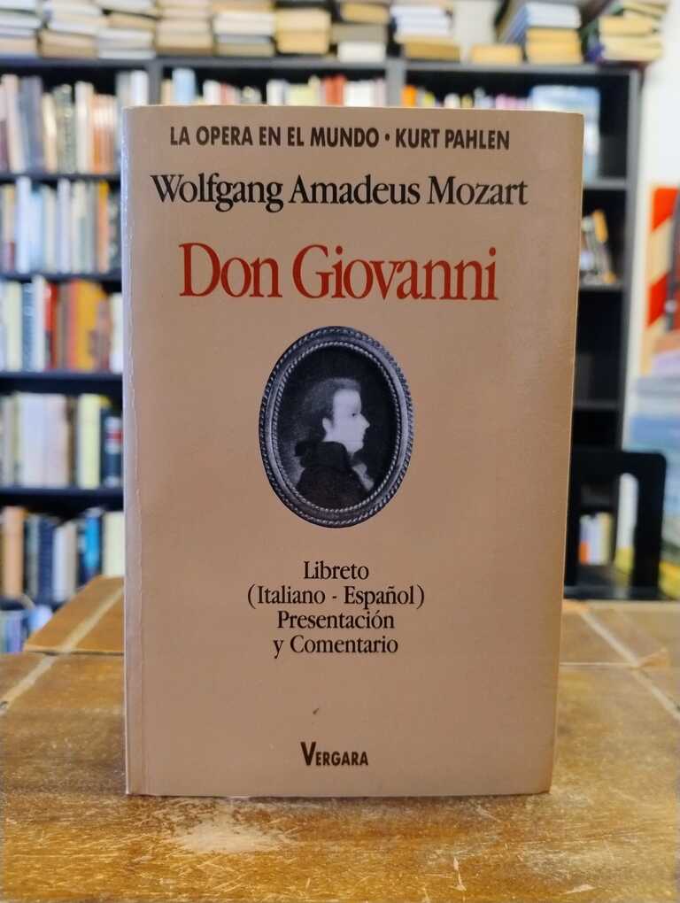 Don Giovanni - Wolfgang Amadeus Mozart · Kurt Pahlen