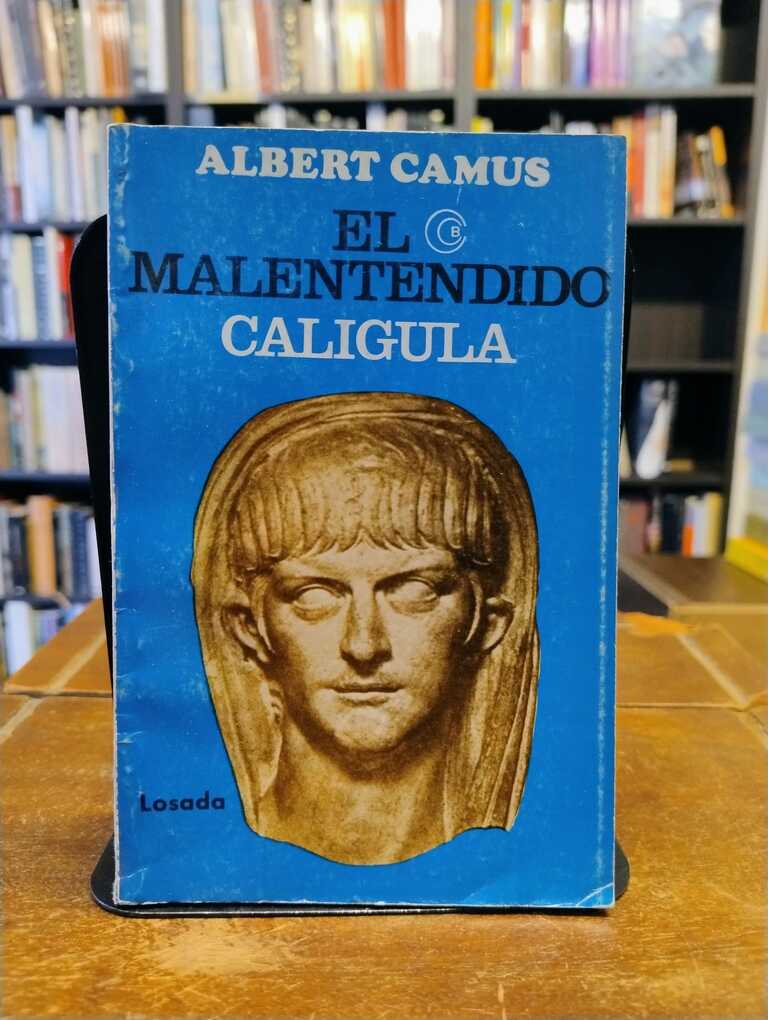 El malentendido · Calígula - Albert Camus
