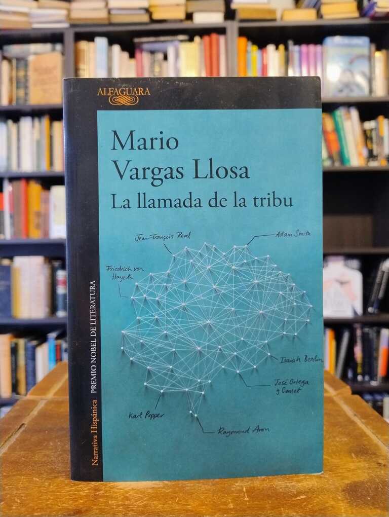 La llamada de la tribu - Mario Vargas Llosa