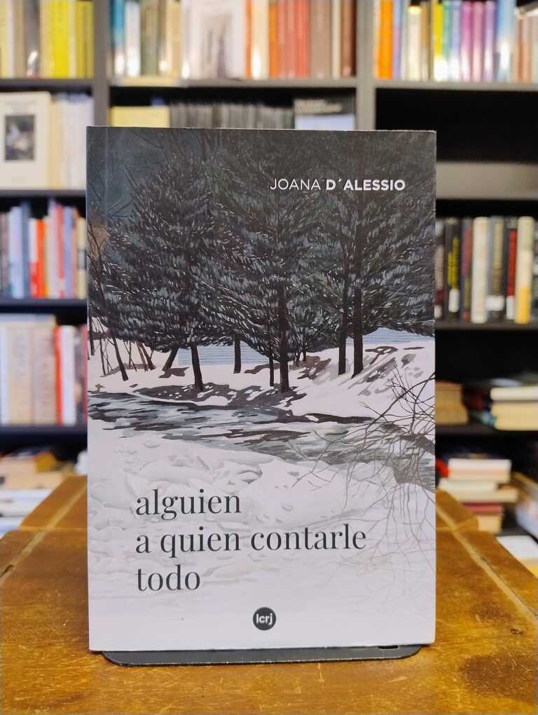 Alguien a quien contarle todo - Joana D' Alessio