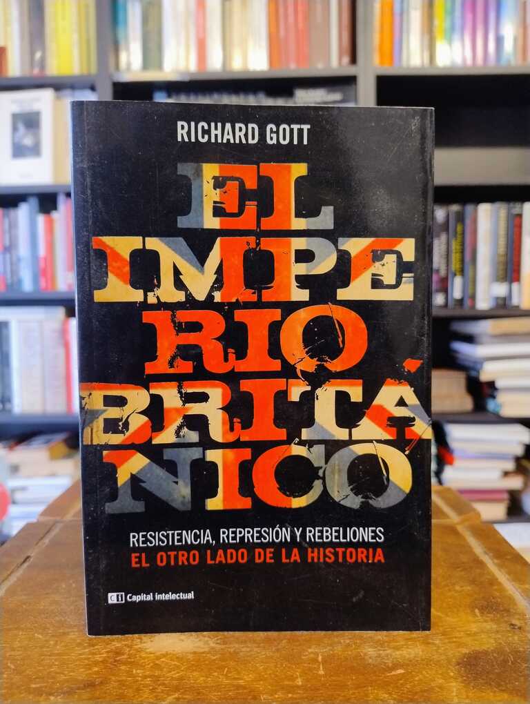 El imperio británico - Richard Gott