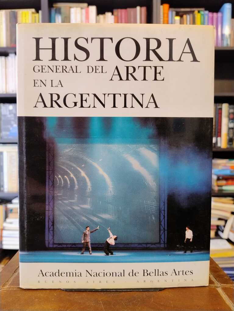 Historia General del Arte en la Argentina IX - 
