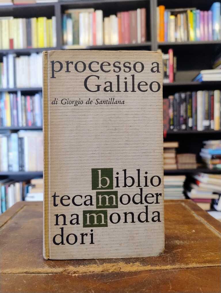 Processo a Galileo - Giorgio de Santillana
