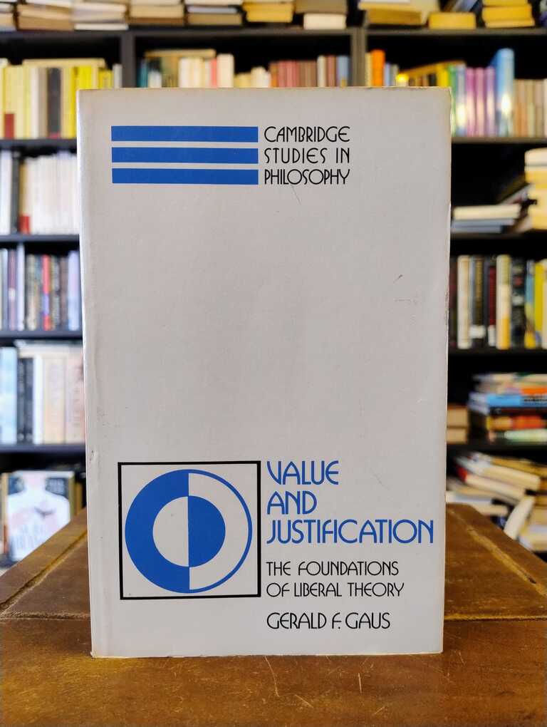 Value and Justification - Gerald Gaus