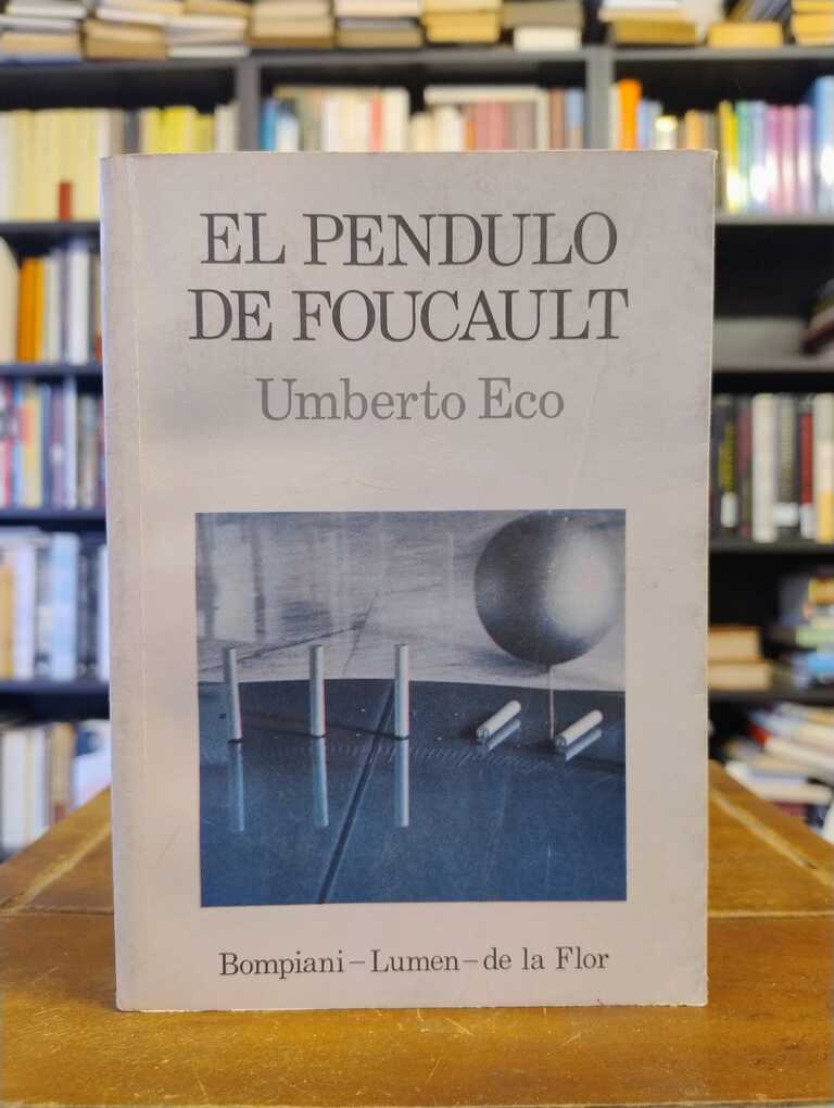 El péndulo de Foucault - Umberto Eco