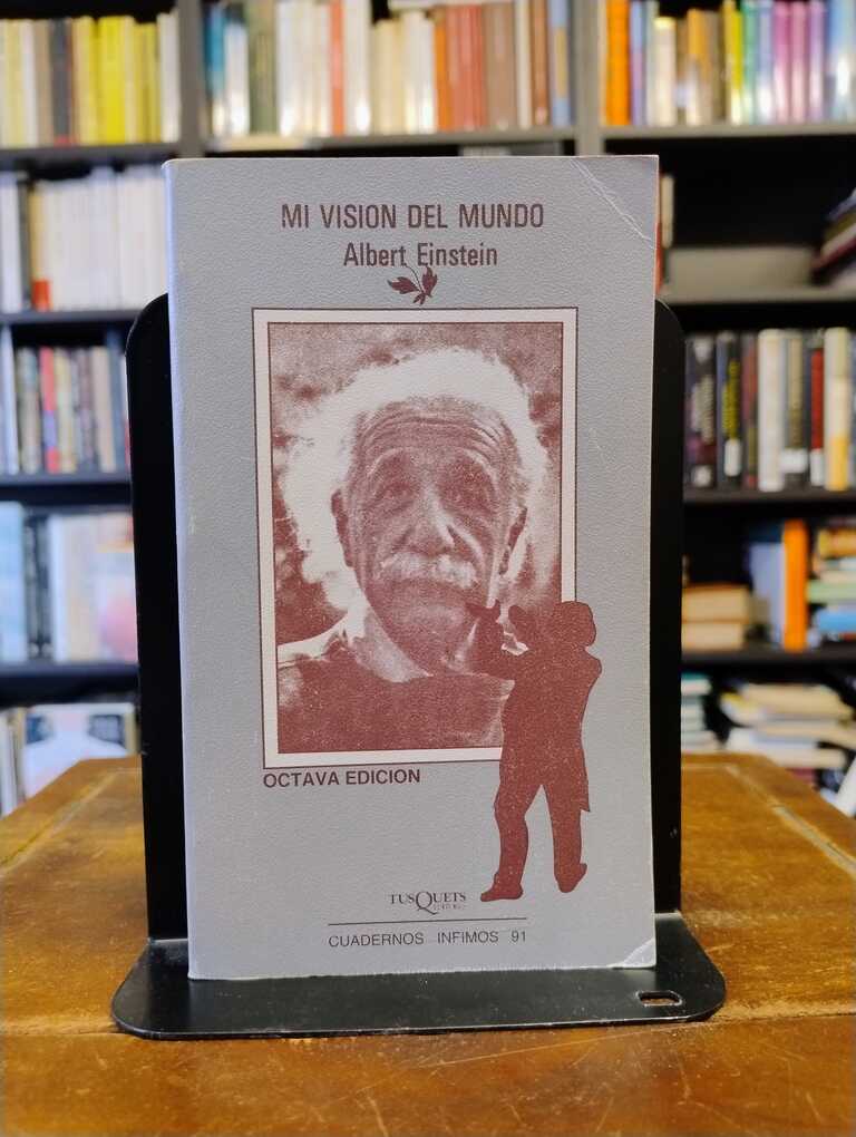 Mi visión del mundo - Albert Einstein