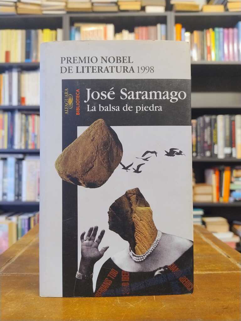 La balsa de piedra - José Saramago