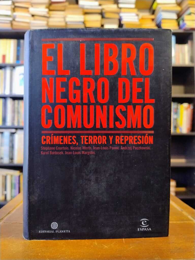 El libro negro del comunismo - Stéphane Courtois · Nicolas Werth · Jean-Louis...