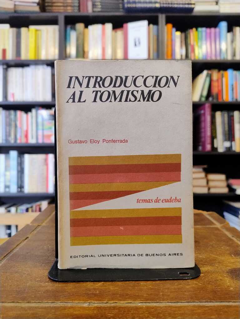 Introducción al tomismo - Gustavo Eloy Ponferrada