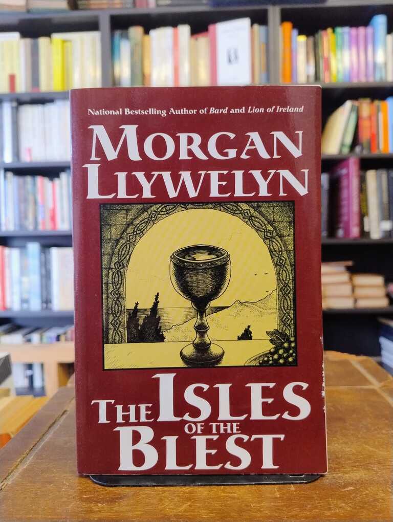 The Isles of the Blest - Morgan Llywelyn