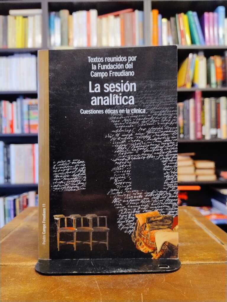 La sesión analítica - Fundación del Campo Freudiano