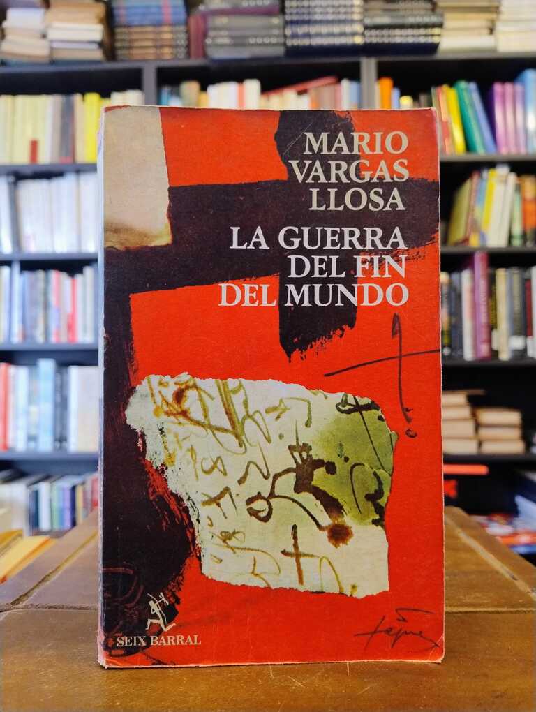 La guerra del fin del mundo - Mario Vargas Llosa