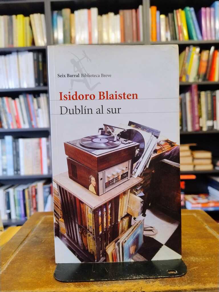 Dublín al Sur - Isidoro Blaisten