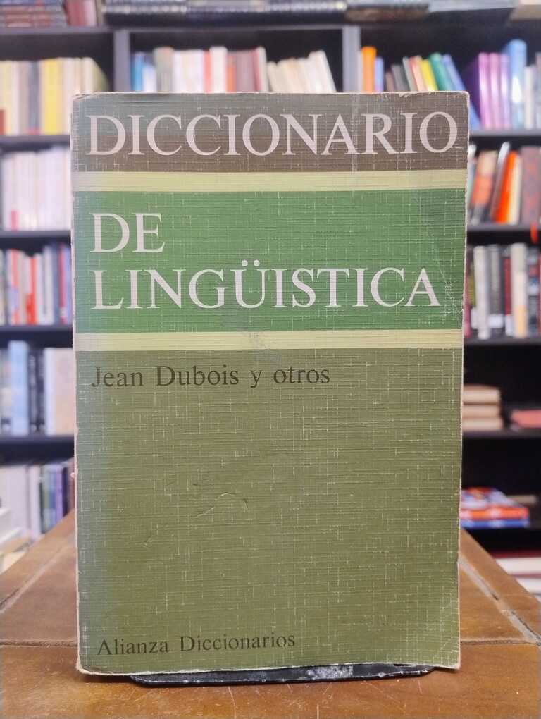 Diccionario de lingüística - Jean Dubois · Mathée Giacomo · Louis Guespin ·...