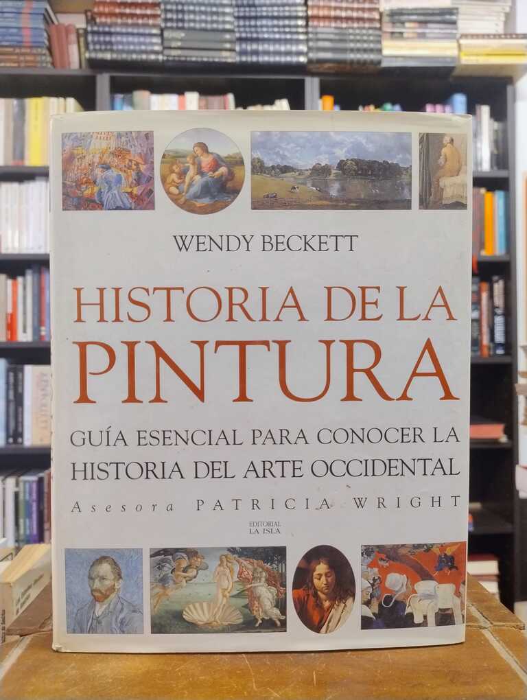 Historia de la pintura - Wendy Beckett