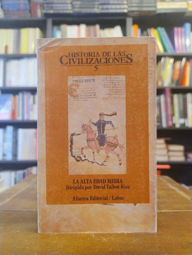 La Alta Edad Media - David Talbot Rice