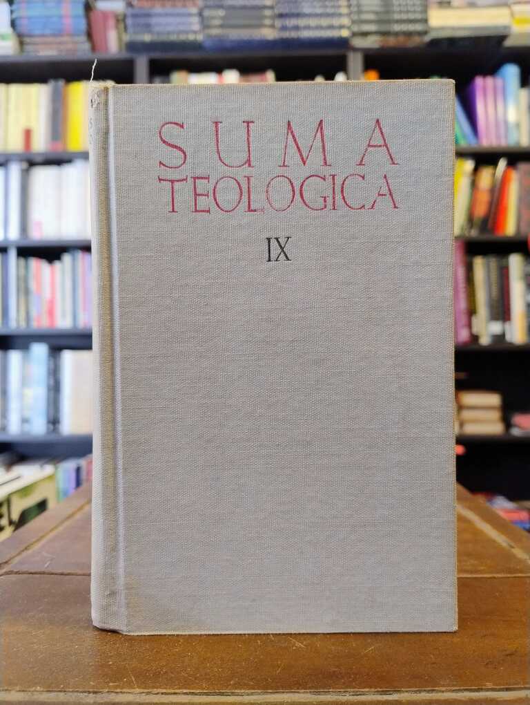 Suma Teologica, tomo IX - Tomás de Aquino
