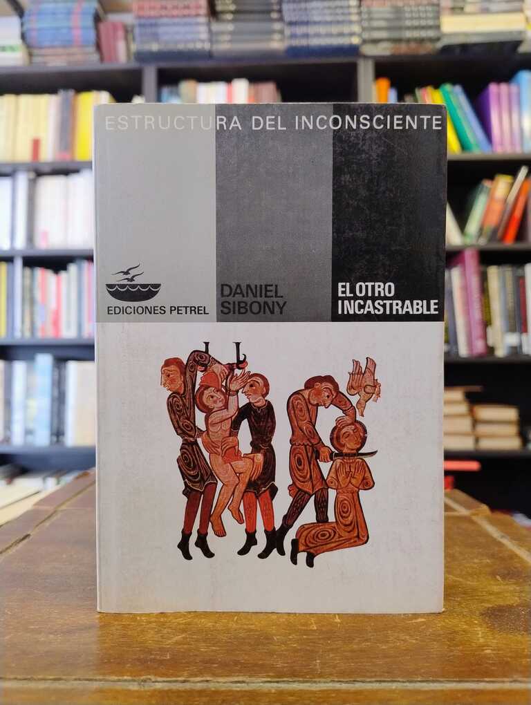 El Otro incastrable - Daniel Sibony