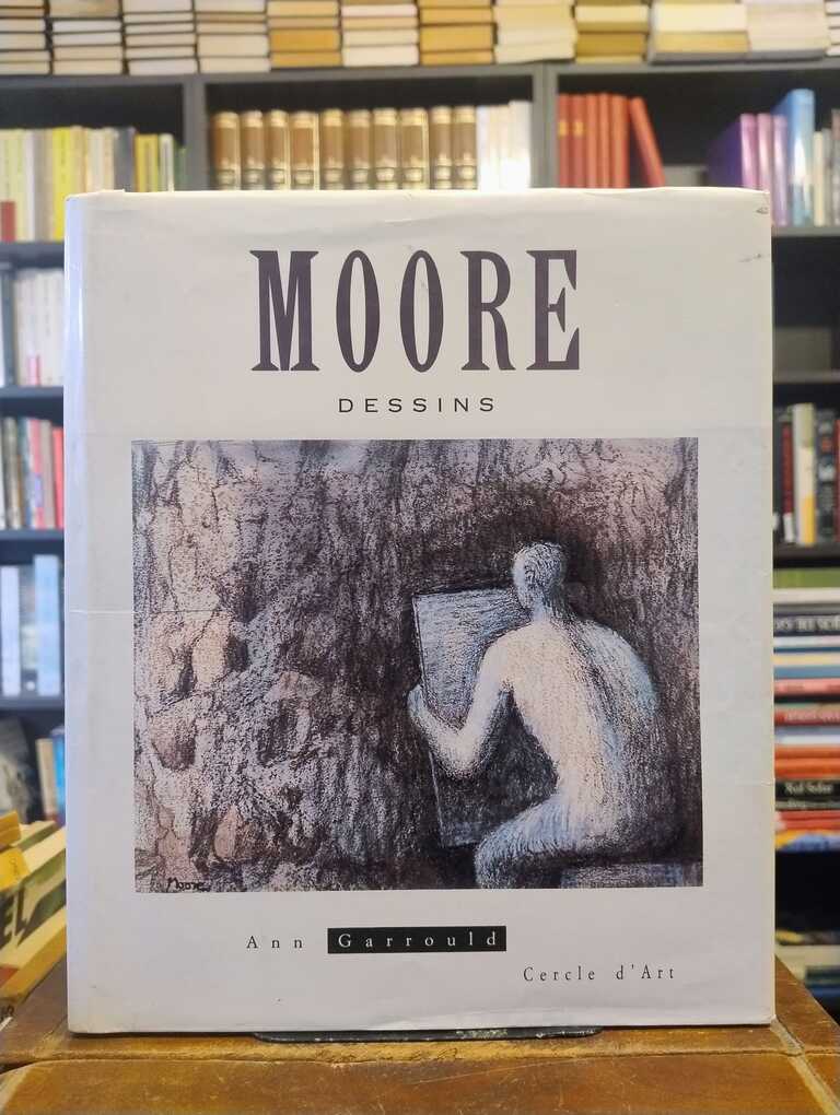 Moore dessins - Ann Garrould