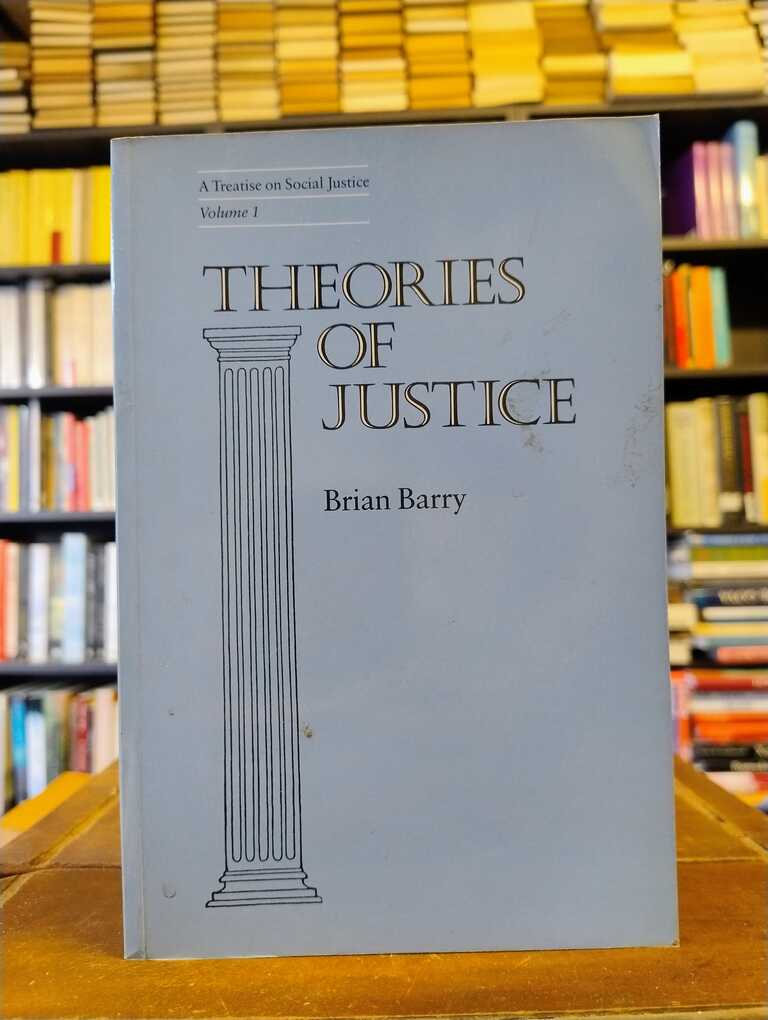 Theories of Justice - Brian Barry