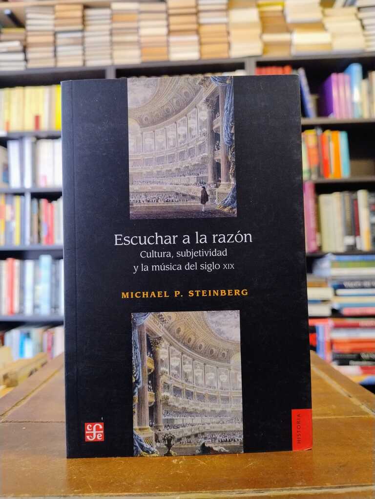 Escuchar a la razón - Michael P. Steinberg