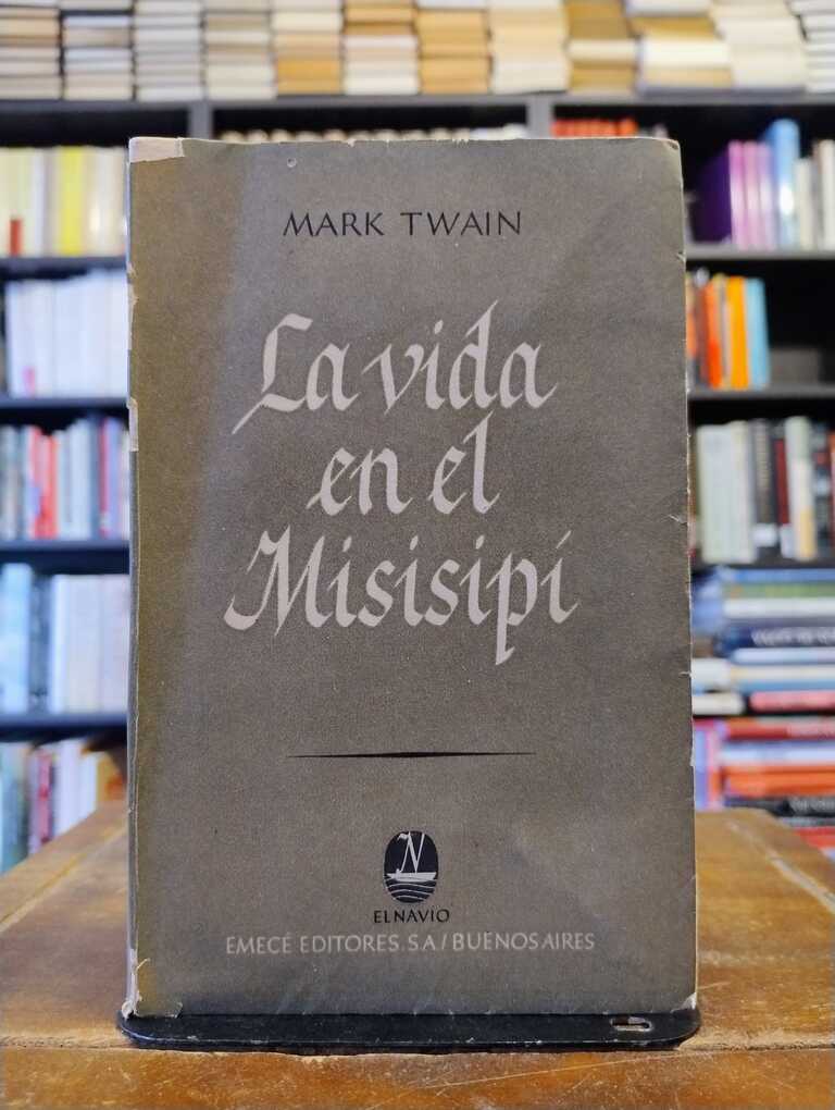 La vida en el Misisipí - Mark Twain